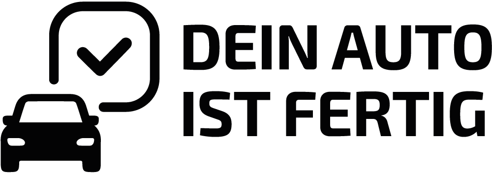 Dein Auto ist fertig